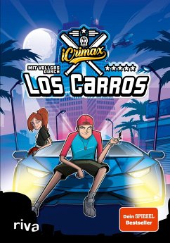 iCrimax: Mit Vollgas durch Los Carros! von Riva / riva Verlag