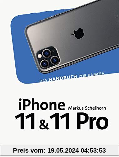 iPhone 11 und iPhone 11 Pro: Das Handbuch zur Kamera