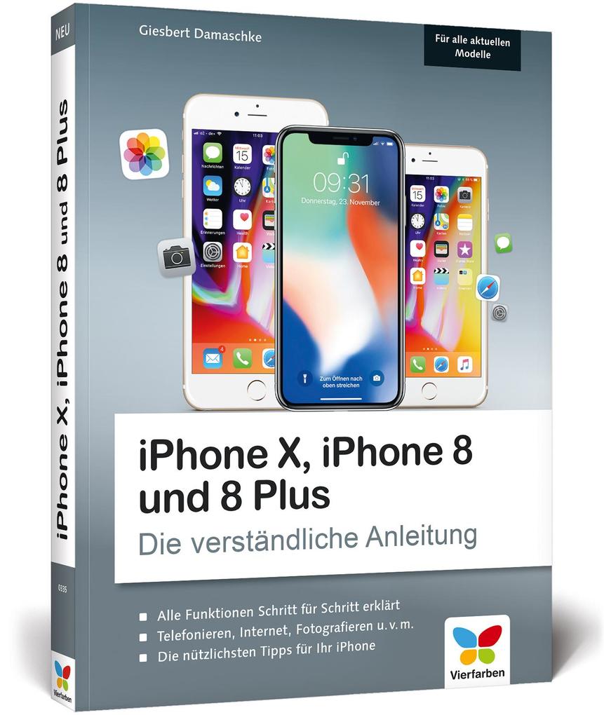 iPhone X iPhone 8 und 8 Plus von Vierfarben