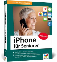 iPhone für Senioren von Rheinwerk Verlag / Vierfarben