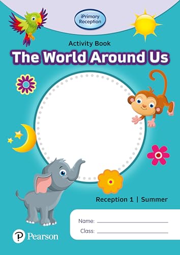 iPrimary Reception Activity Book: World Around Us, Reception 1, Summer iPrimary Reception Activity Book: World Around Us, Reception 1, Summer von Pearson Education Limited