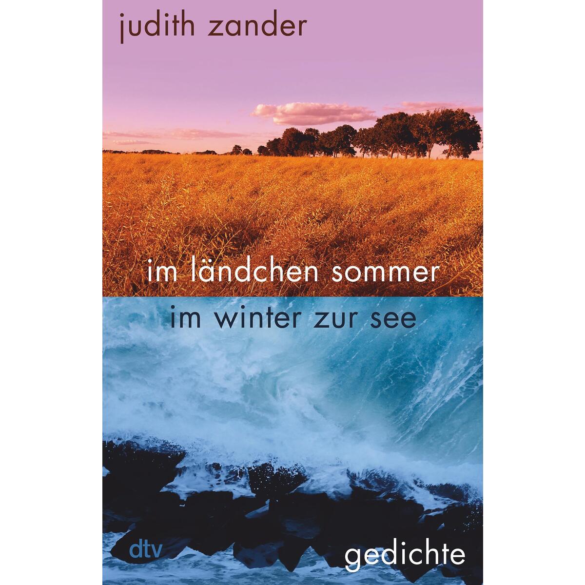 im ländchen sommer im winter zur see im ländchen sommer im winter zur see von dtv Verlagsgesellschaft