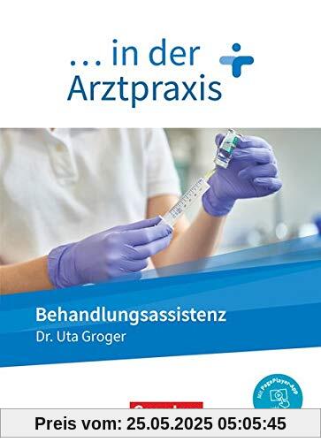... in der Arztpraxis - Neue Ausgabe: Behandlungsassistenz in der Arztpraxis - Schülerbuch - Mit PagePlayer-App