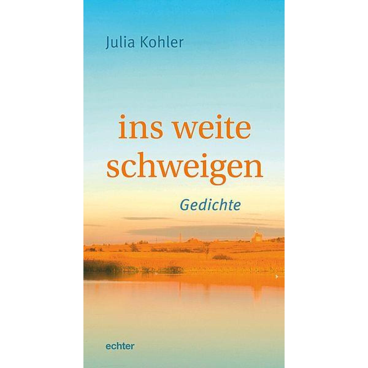 ins weite schweigen von Echter Verlag GmbH