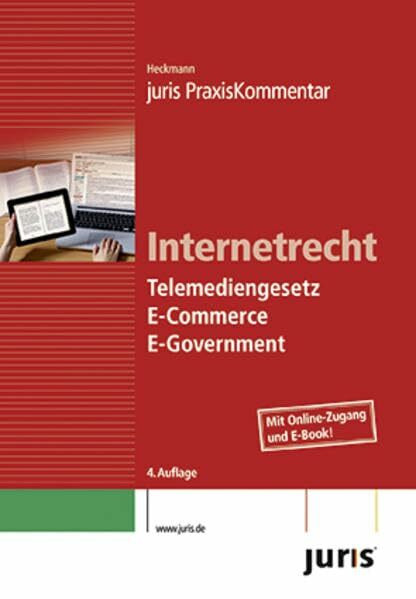 juris PraxisKommentar Internetrecht: Telemediengesetz, E-Commerce , E-Government (juris Kommen...