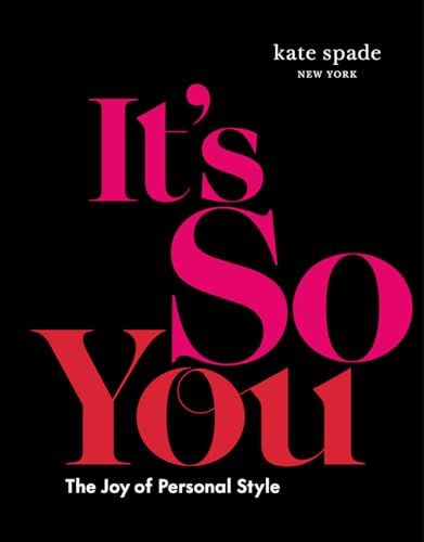 It's So You: The Joy of Personal Style von Abrams & Chronicle Books