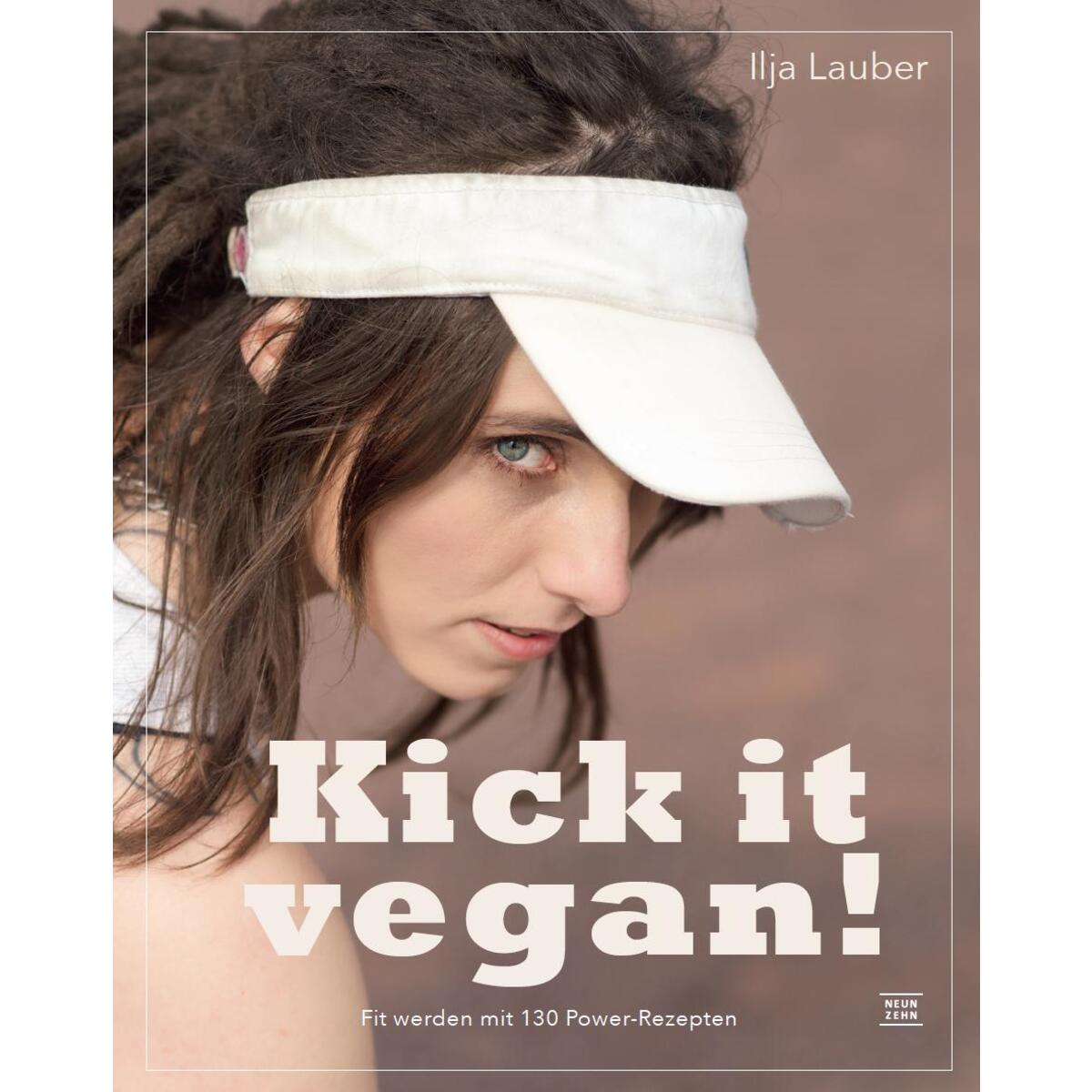 kick it vegan! kick it vegan! von Adrian Wimmelbuchverlag