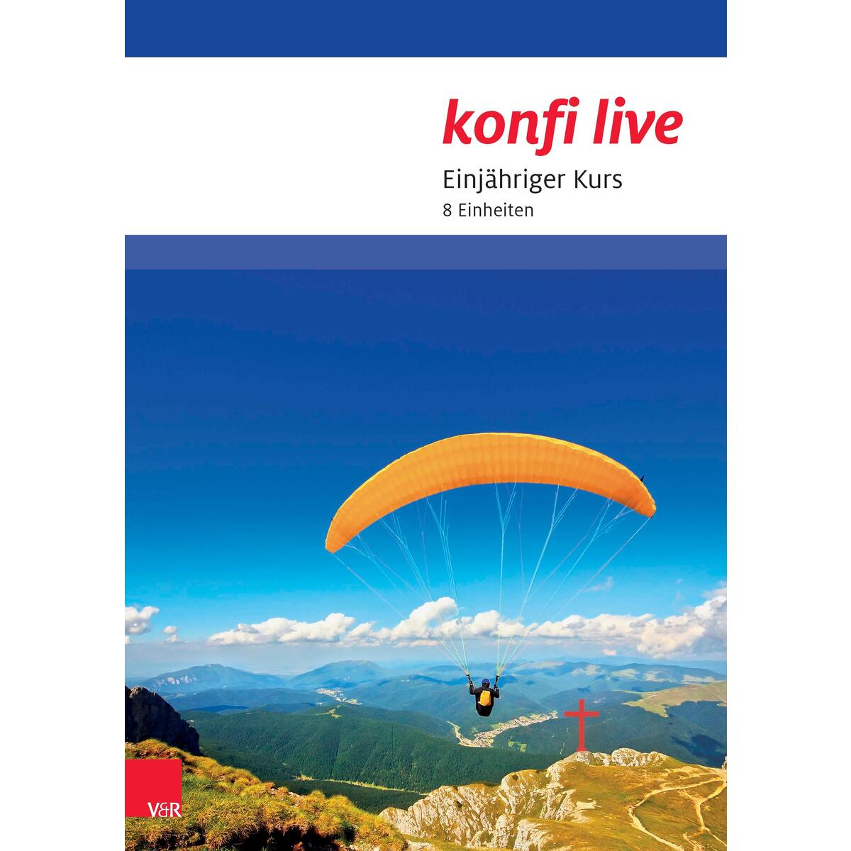 konfi live - Pfarrer/in und Team von Vandenhoeck + Ruprecht