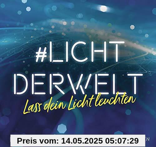 #lichtderwelt. Lass dein Licht leuchten: Zur Konfirmation für Jungen