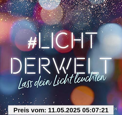 #lichtderwelt. Lass dein Licht leuchten: Zur Konfirmation für Mädchen