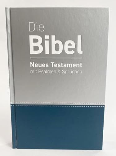 luther.heute: Die Bibel - Neues Testament mit Psalmen und Sprüchen im Großdruck