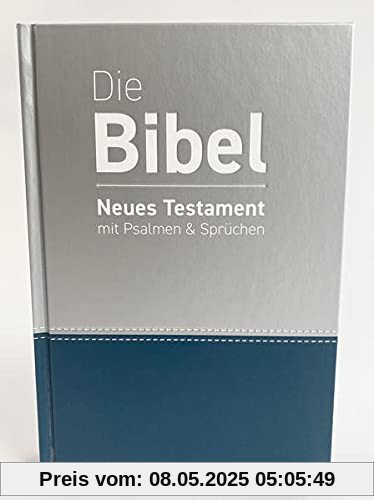 luther.heute: Die Bibel - Neues Testament mit Psalmen und Sprüchen im Großdruck