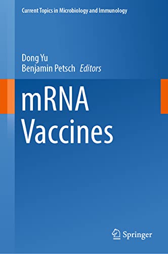 mRNA Vaccines (Current Topics in Microbiology and Immunology, 437, Band 437) von Springer
