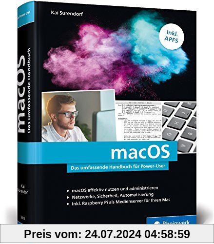 macOS: Das umfassende Handbuch für Power-User. Inkl. APFS