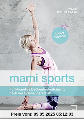 mami sports - Funktionelles Beckenbodentraining nach der Schwangerschaft