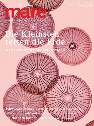 mare - Die Zeitschrift der Meere / No. 155 / Die Kleinsten retten die Erde: Das Geheimnis der Mikroalgen mare - Die Zeitschrift der Meere / No. 155 / Die Kleinsten retten die Erde: Das Geheimnis der Mikroalgen