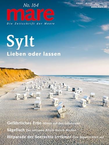 mare - Die Zeitschrift der Meere / No. 164 / Sylt: Lieben oder lassen