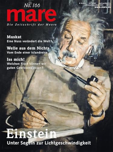mare - Die Zeitschrift der Meere / No. 166 / Einstein: Unter Segeln zur Lichtgeschwindigkeit mare - Die Zeitschrift der Meere / No. 166 / Einstein: Unter Segeln zur Lichtgeschwindigkeit