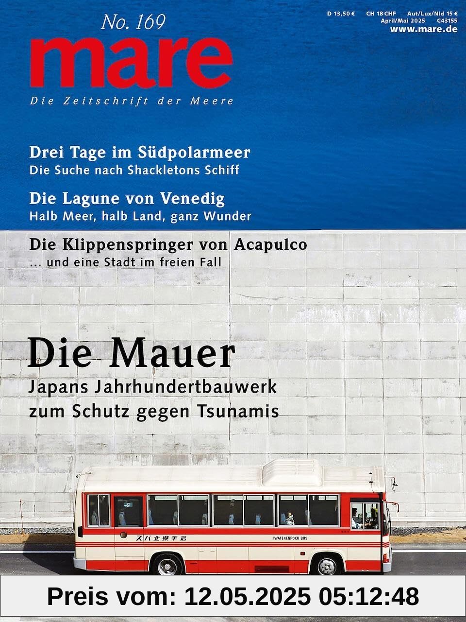mare - Die Zeitschrift der Meere / No. 169/ Die Mauer: Japans Jahrhundertbauwerk zum Schutz gegen Tsunamis