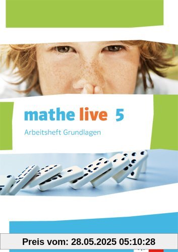 mathe live / Arbeitsheft Grundlagen mit Lösungsheft 5. Schuljahr: Ausgabe N