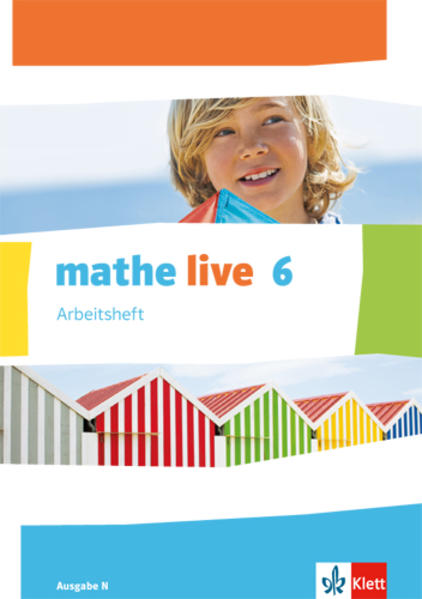 mathe live. Arbeitsheft mit Lösungsheft 6. Schuljahr. Ausgabe N von Klett Ernst /Schulbuch