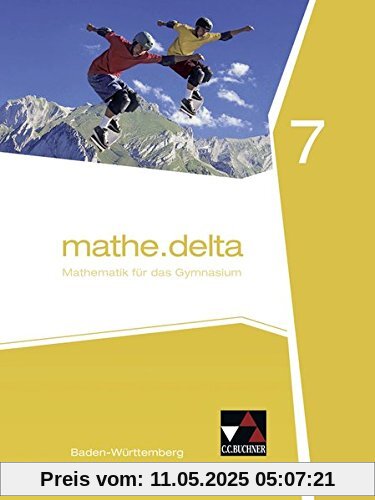 mathe.delta - Baden-Württemberg / mathe.delta Baden-Württemberg 7