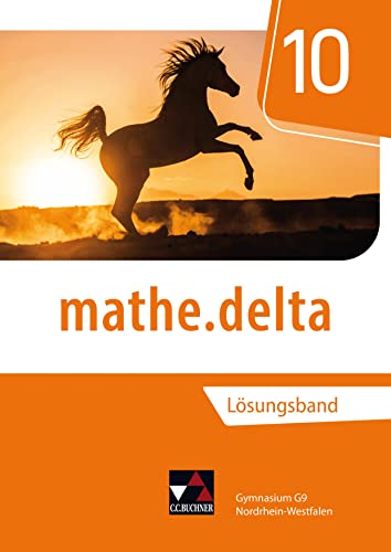 mathe.delta – Nordrhein-Westfalen / mathe.delta NRW LB 10 von Buchner, C.C.