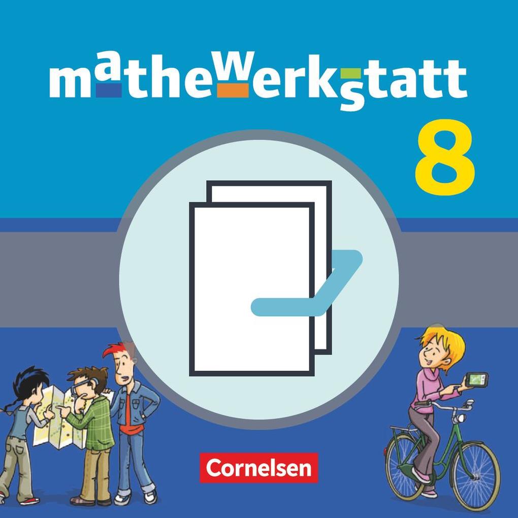mathewerkstatt 8. Schuljahr. Schülerbuch mit Materialblock. Mittlerer Schulabschluss - Allgemeine Ausgabe von Cornelsen Verlag GmbH