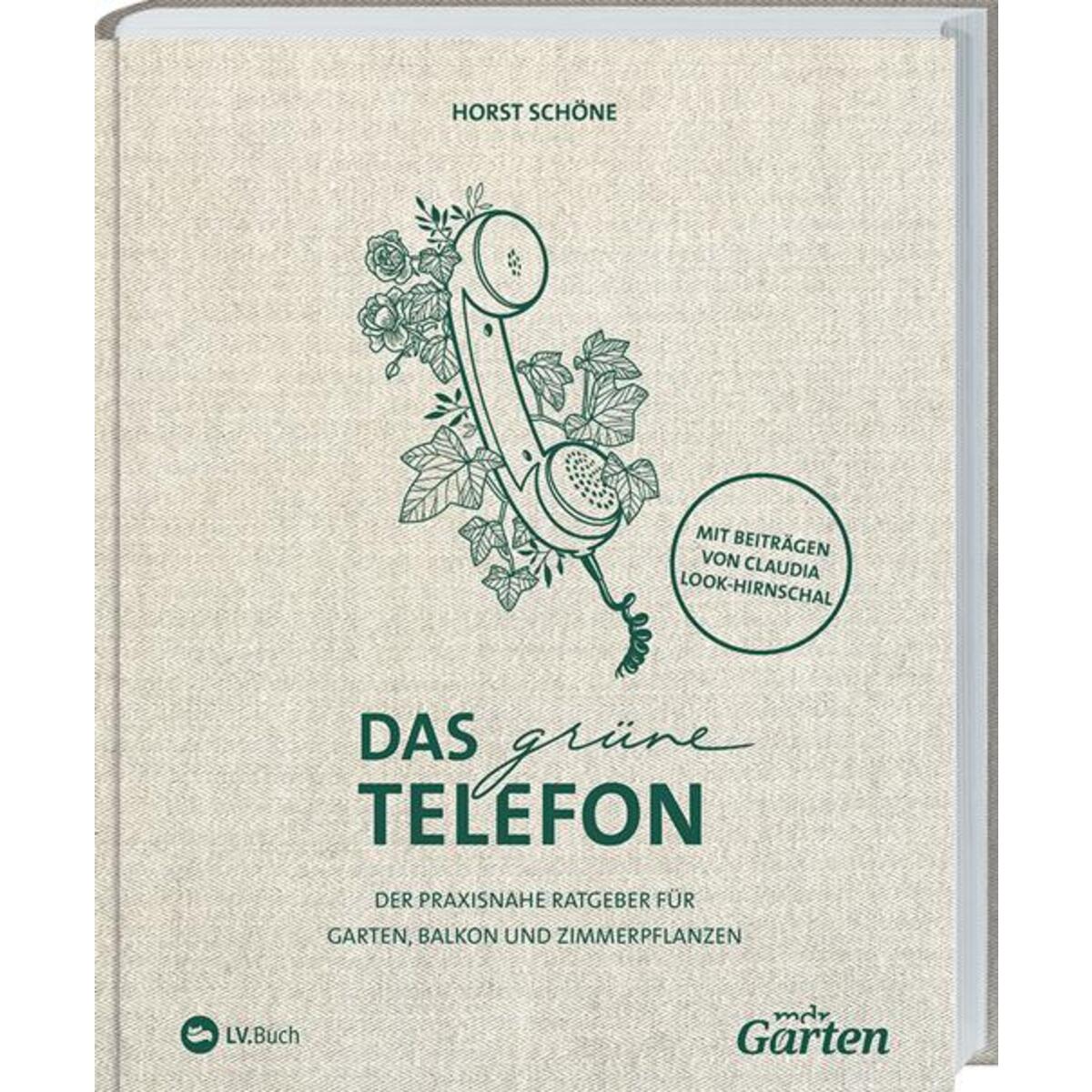 mdr Garten - Das grüne Telefon mdr Garten - Das grüne Telefon von Landwirtschaftsverlag