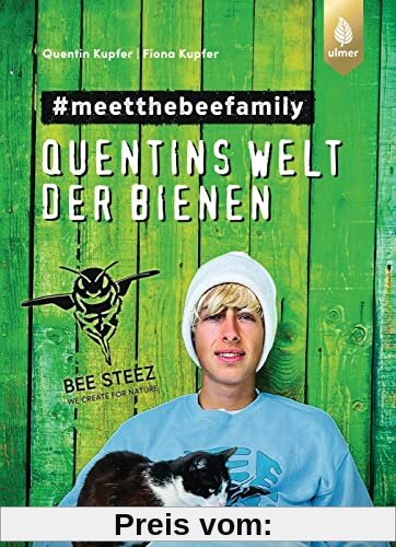 #meetthebeefamily: Quentins Welt der Bienen. Beesteez
