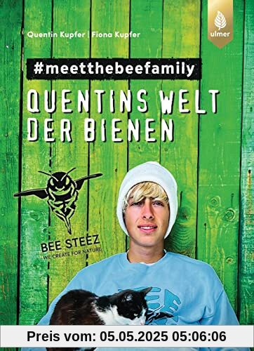 #meetthebeefamily: Quentins Welt der Bienen. Beesteez