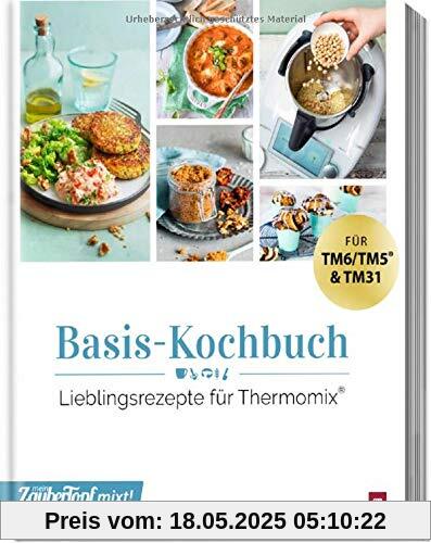 mein ZauberTopf mixt! Basis Kochbuch: Lieblingsrezepte für Thermomix mein ZauberTopf mixt! Basis Kochbuch: Lieblingsrezepte für Thermomix