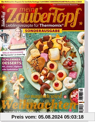 mein Zaubertopf Weihnachts Spezial 02/2023 - Rezepte für den Thermomix ® TM5® TM31 TM6 - So magisch wird Weihnachten