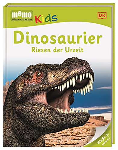memo Kids. Dinosaurier: Riesen der Urzeit. Spannendes Wissen zum Selberlesen. Für Leseanfänger und Kinder ab 6 Jahren memo Kids. Dinosaurier: Riesen der Urzeit. Spannendes Wissen zum Selberlesen. Für Leseanfänger und Kinder ab 6 Jahren