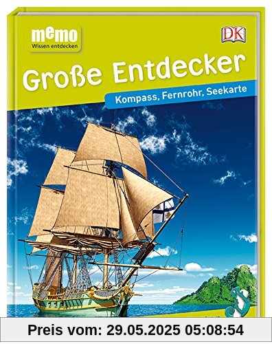memo Wissen entdecken. Große Entdecker: Kompass, Fernrohr, Seekarte. Das Buch mit Poster! memo Wissen entdecken. Große Entdecker: Kompass, Fernrohr, Seekarte. Das Buch mit Poster!