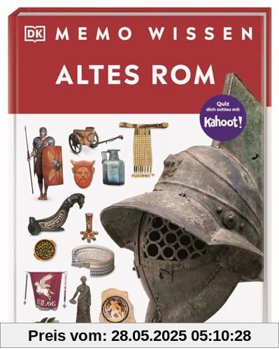 memo Wissen. Altes Rom: Kaiser, Gladiatoren, Legionäre: Kompetentes Sachwissen und kahoot-Quizfragen. Für Kinder ab 8 Jahren