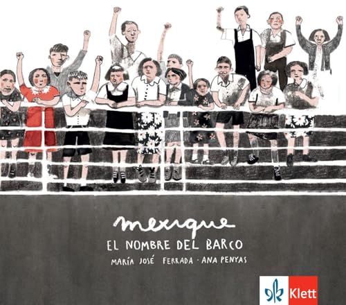 mexique: EL NOMBRE DEL BARCO. Bilderbuch
