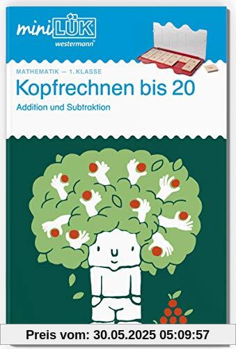 miniLÜK-Übungshefte / Mathematik: miniLÜK: 1. Klasse - Mathematik: Kopfrechnen bis 20