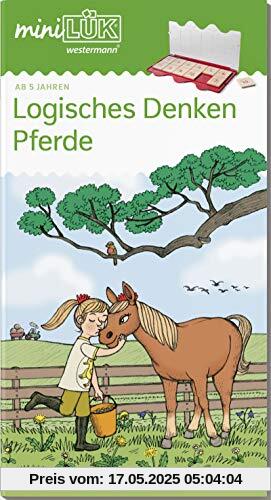 miniLÜK-Übungshefte: miniLÜK: Vorschule: Pferde - Logisches Denken: Vorschule / Vorschule: Pferde - Logisches Denken (miniLÜK-Übungshefte: Vorschule)