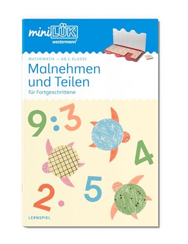 miniLÜK: 2. Klasse – Mathematik Malnehmen und Teilen für Fortgeschrittene (miniLÜK-Übungshefte: Mathematik)