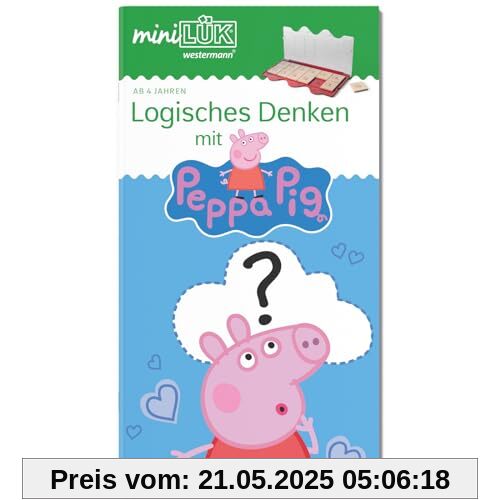 miniLÜK: Kindergarten/Vorschule Logisches Denken mit Peppa Pig (miniLÜK-Übungshefte: Vorschule)