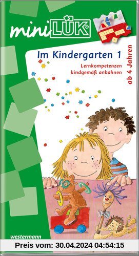 miniLÜK: Kindergarten / Vorschule / Im Kindergarten 1: Lernkompetenzen kindgemäß anbahnen