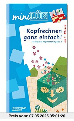 miniLÜK: Kopfrechnen ganz einfach 1: Intelligente Kopfrechenimpulse