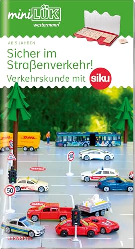 miniLÜK: Vorschule/ 1. Klasse Die siku Verkehrsschule (miniLÜK-Übungshefte: Vorschule)