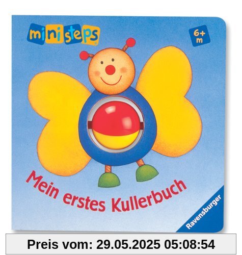 ministeps® Bücher: Mein erstes Kullerbuch: Ab 6 Monaten