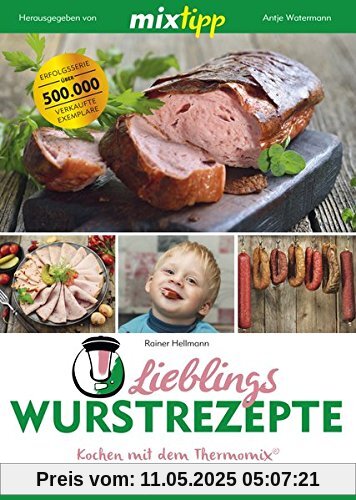 mixtipp: Lieblings-Wurstrezepte: Kochen mit dem Thermomix®