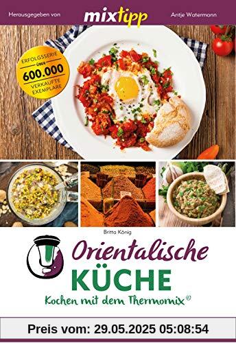 mixtipp: Orientalische Küche: Kochen mit dem Thermomix®