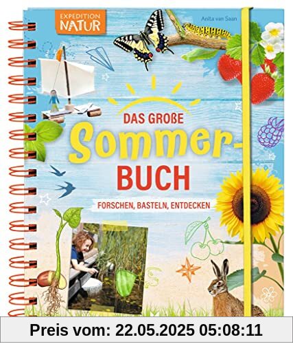 moses. Das große Sommer-Buch | Forschen, Basteln, Entdecken | Expedition Natur Forscherbuch für Kinder ab 8 Jahren | Mit Experimenten, Spielen, Rezepten und Bastelideen: Forschen, Basteln, Lernen moses. Das große Sommer-Buch | Forschen, Basteln, Entdecken | Expedition Natur Forscherbuch für Kinder ab 8 Jahren | Mit Experimenten, Spielen, Rezepten und Bastelideen: Forschen, Basteln, Lernen