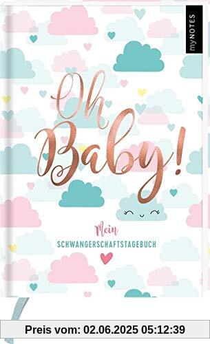 myNOTES Oh Baby!: Mein Tagebuch für die Schwangerschaft