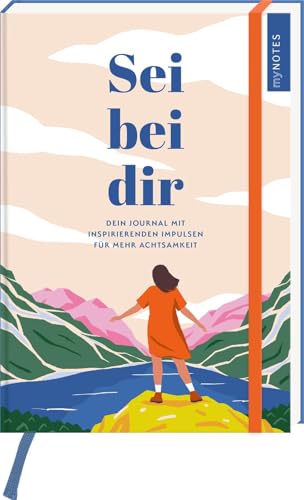 myNOTES Papeterie: Notizbuch A5 Sei bei dir: Dein Journal mit inspirierenden Impulsen für mehr Achtsamkeit | Illustriertes Notizbuch Medium, gepunktet, für Notizen, Gedanken, Gefühle myNOTES Papeterie: Notizbuch A5 Sei bei dir: Dein Journal mit inspirierenden Impulsen für mehr Achtsamkeit | Illustriertes Notizbuch Medium, gepunktet, für Notizen, Gedanken, Gefühle von arsEdition GmbH